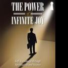 THE POWER OF INFINITE JOY is Released