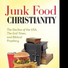 JUNK FOOD CHRISTIANITY is Released