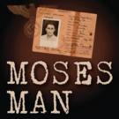 MOSES MAN Set for NYMF Video