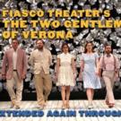 Fiasco's TWO GENTLEMEN OF VERONA Extends Through June 20 at TFANA