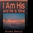 I AM HIS AND HE IS MINE is Released