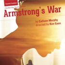 Canadian Rep Theatre to Stage ARMSTRONG'S WAR Video