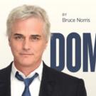 Paul Gross and Martha Burns Lead Bruce Norris' DOMESTICATED, Beginning Tonight in Can Video