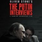 SHOWTIME Releases New Trailer and Extended Clip for THE PUTIN INTERVIEWS