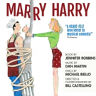 Performances Begin Tomorrow for the Off-Broadway Premiere of MARRY HARRY at the York…