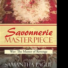 New Historical Novel SAVONNERIE MASTERPIECE is Released