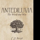 C S Bergh Releases ANTEDILUVIA