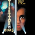 STILETTOS IN VEGAS Launches New Marketing Push