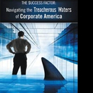 Ted Bagley Releases THE SUCCESS FACTOR