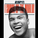 ESPN The Magazine's The Meaning of Muhammad Ali' to Hit News Stands This Friday