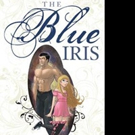 Ashton Bradley Releases THE BLUE IRIS
