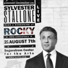 Segerstrom Center Presents Live Knockout Conversation with Sylvester Stallone on 8/7 Video