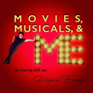MOVIES, MUSICALS, AND ME: AN EVENING WITH ME, HALPERT EVANS Comes to NYC Video