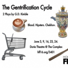 THE GENTRIFICATION CYCLE Set for Hollywood Fringe Festival Video