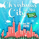 This Way To Broadway, Live! Continues with CHRISTMAS IN THE CITY