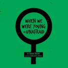 Keegan Theatre Presents the D.C. Premiere of WHEN WE WERE YOUNG AND UNAFRAID Video