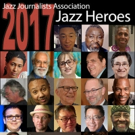 Jazz Journalists Association to Celebrate Over Two Dozen 'Jazz Heroes' Across the Cou Video
