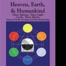 William M. Wadsworth Pens HEAVEN, EARTH & HUMANKIND
