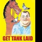 GET TANK LAID by Warren “Stainless” Steel is Released