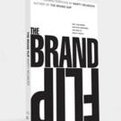Sequel to “The Brand Gap,” THE BRAND FLIP is Released