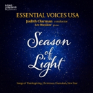 Judith Clurman's Essential Voices USA to Release 'SEASON OF LIGHT' Holiday Recording Video