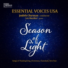 Judith Clurman's Essential Voices USA to Release 'SEASON OF LIGHT' Holiday Recording