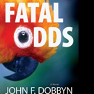 FATAL ODDS by John F. Dobbyn is Available in Hardcover and Digital Format Video