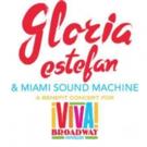 New Tickets to Gloria Estefan & Miami Sound Machine's VIVA BROADWAY Benefit Concert N Video