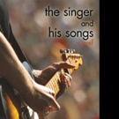 Deke Rivers Pens THE SINGER AND HIS SONGS Video