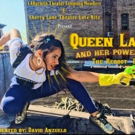 QUEEN LATINA AND HER POWER POSSE: THE REBOOT! to Hit Cherry Lane This Fall Video