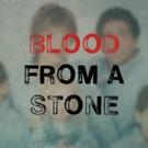 BLOOD FROM A STONE Opens Tonight at The Electric Lodge Video