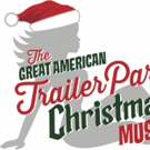 Lucky Penny Presents THE GREAT AMERICAN TRAILER PARK CHRISTMAS MUSICAL, Now thru 12/1 Video