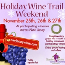 Garden State Wine Growers Association to Hold Holiday Wine Trail Weekend, November 25