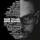 MARK TOLAND, MIND READER to Appear at Orlando Fringe This Spring