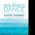 Micheline Nader Pens THE DOLPHIN'S DANCE