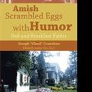 Joseph 'Chool' Crawshaw Shares AMISH SCRAMBLED EGGS WITH HUMOR