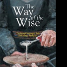 J. T. Sibley Releases THE WAY OF THE WISE