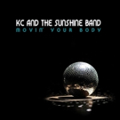 KC and the Sunshine Band Release New Dance Single 'Movin' Your Body' Video