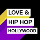 VH1 to Premiere Season 2 of LOVE & HIP HOP: HOLLYWOOD, 9/7