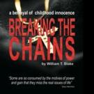 William Blake Launches Debut Novel BREAKING THE CHAINS