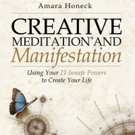 CREATIVE MEDITATION AND MANIFESTATION is Released