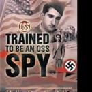 Helias Doundoulakis Shares TRAINED TO BE AN OSS SPY