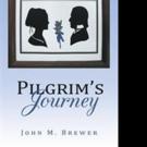 John M. Brewer PILGRIM'S JOURNEY To Be Featured at Guadalajara International Book Fai