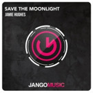 Jamie Hughes Unveils 'Save The Moonlight' on Jango Music Video