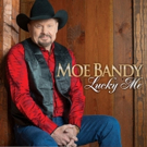 Country Artist Moe Bandy to Release New Album LUCKY ME This Month Video