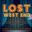 LOST WEST END 2 - LONDON'S FORGOTTEN MUSICALS - CD Released Today