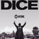 Showtime Releases Key Art & Premiere Date for Season Two of DICE Video
