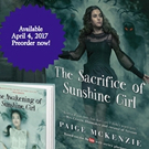Paige McKenzie, Author and Star of THE SACRIFICE OF SUNSHINE GIRL Interview
