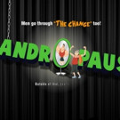 Hackett Miller Company to Debut New Male Menopause Themed Musical Comedy MANDROPAUSE Video