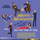 Pacific Symphony to Kick Off New MUSIC MIXOLOGY Series, Today